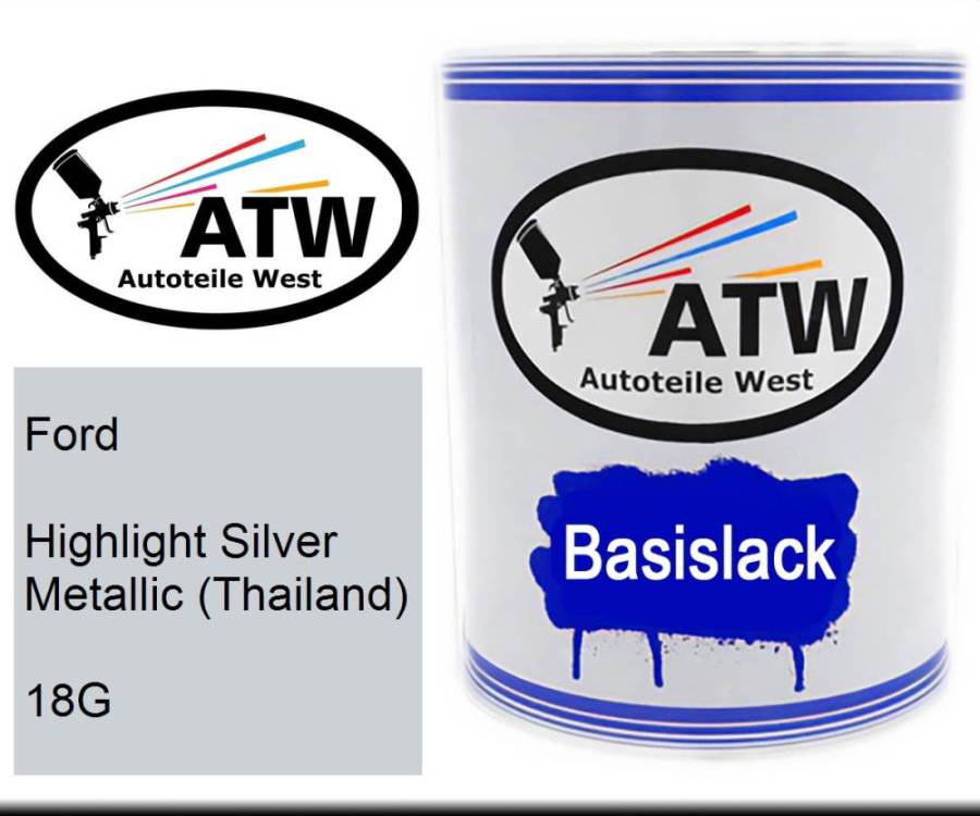 Ford, Highlight Silver Metallic (Thailand), 18G: 1L Lackdose, von ATW Autoteile West.